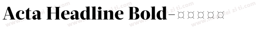 Acta Headline Bold字体转换